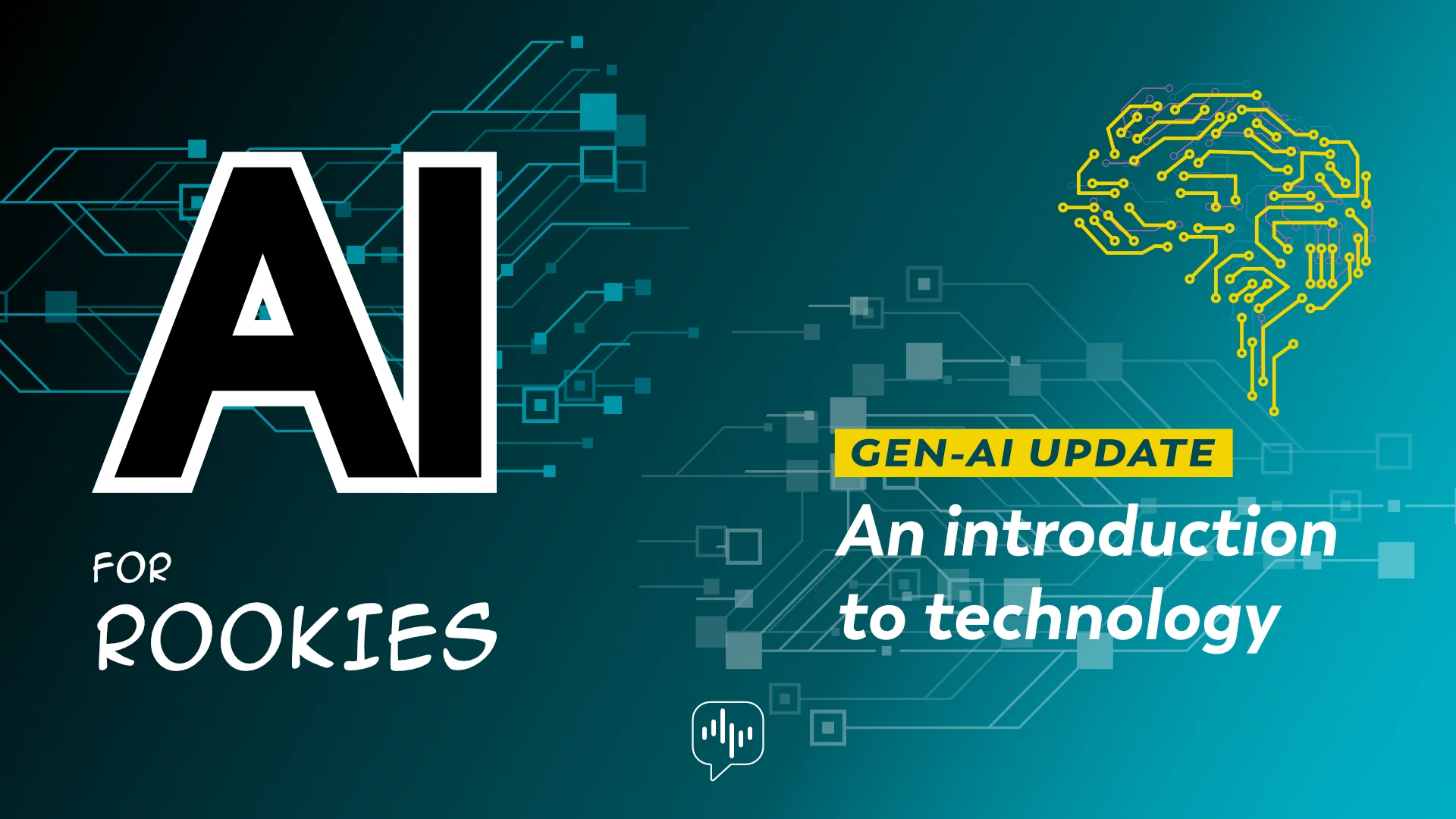 AI for rookies - Gen-AI Update